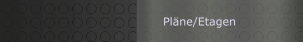 Pläne/Etagen